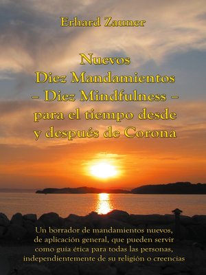 cover image of Nuevos Diez Mandamientos--Diez Mindfulness--para el tiempo desde y después de Corona